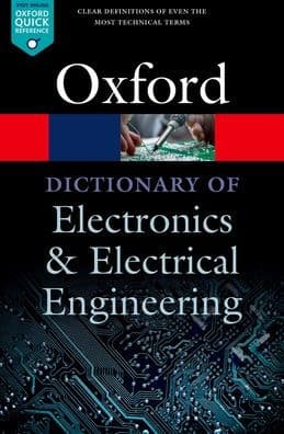A Dictionary of Electronics and Electrical Engineering by Andrew Butterfield