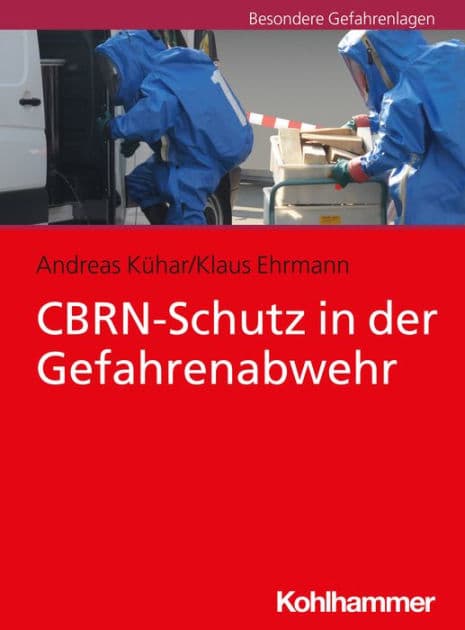 CBRN-Schutz in der Gefahrenabwehr by Andreas Kühar