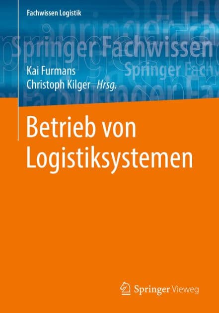 Betrieb von Logistiksystemen by Kai Furmans