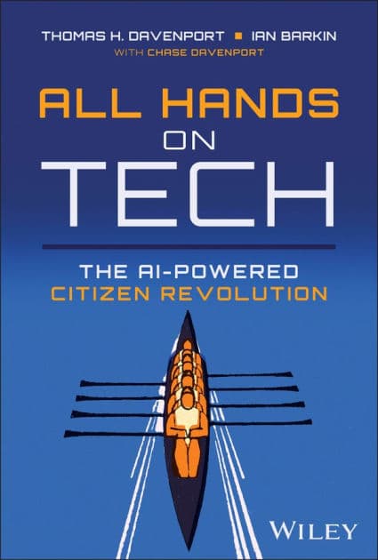 All Hands on Tech: The AI-Powered Citizen Revolution by Thomas H. Davenport