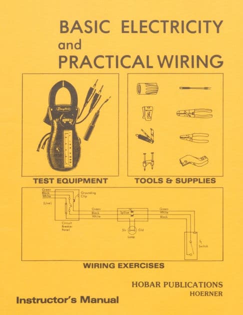 Basic Electricity & Practical Wiring Instructor's Manual by Thomas A. Hoerner