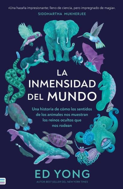 Inmensidad del mundo, La by Ed Yong
