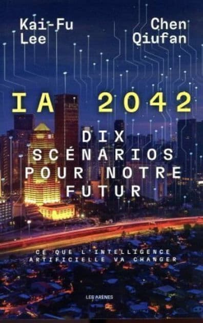 IA 2042 - Dix scénarios pour notre futur by Chen Qiufan
