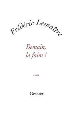 Demain, la faim ! by Lemaitre-F