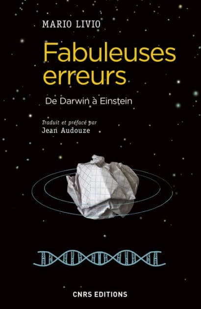 Fabuleuses erreurs. De Darwin à Einstein by Mario Livio