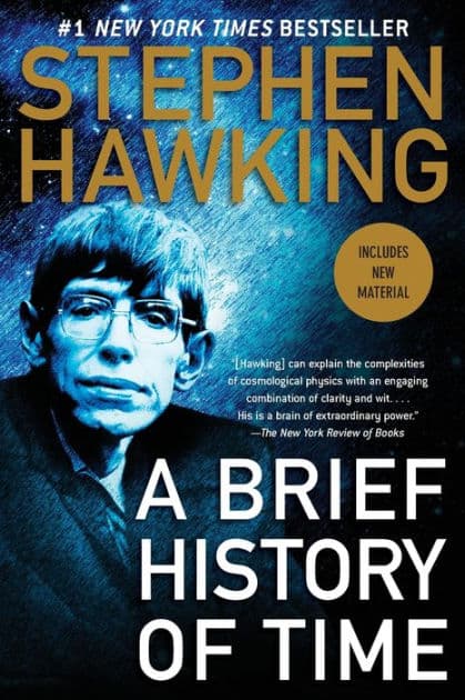 A Brief History of Time: From the Big Bang to Black Holes by Stephen Hawking