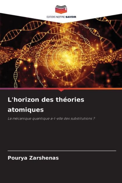 L'horizon des thï¿½ories atomiques by Pourya Zarshenas