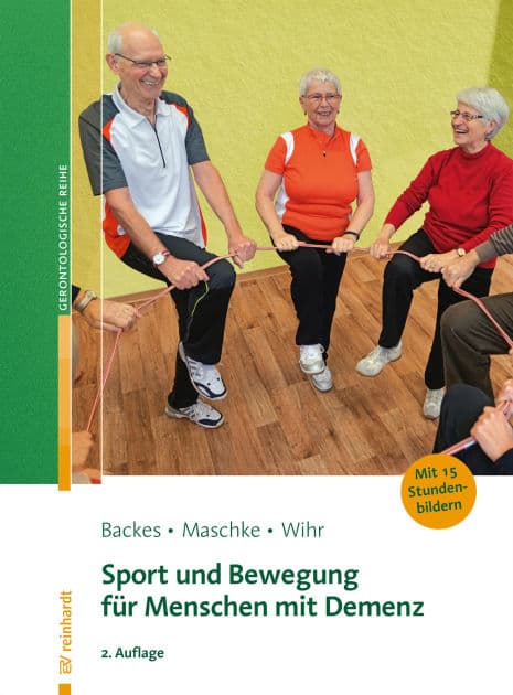 Sport und Bewegung für Menschen mit Demenz by Birgit Backes