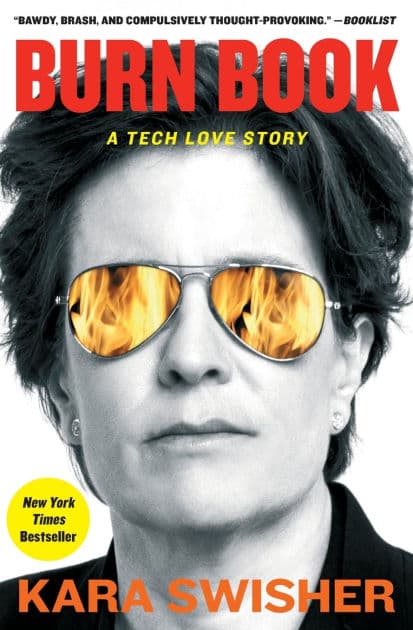 Burn Book: A Tech Love Story by Kara Swisher