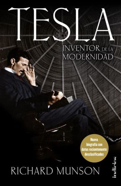Tesla, inventor de la modernidad by Richard Munson
