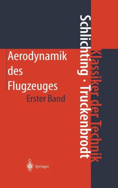 Aerodynamik des Flugzeuges: Erster Band: Grundlagen aus der Strömungstechnik Aerodynamik des Tragflügels (Teil I) by Hermann Schlichting