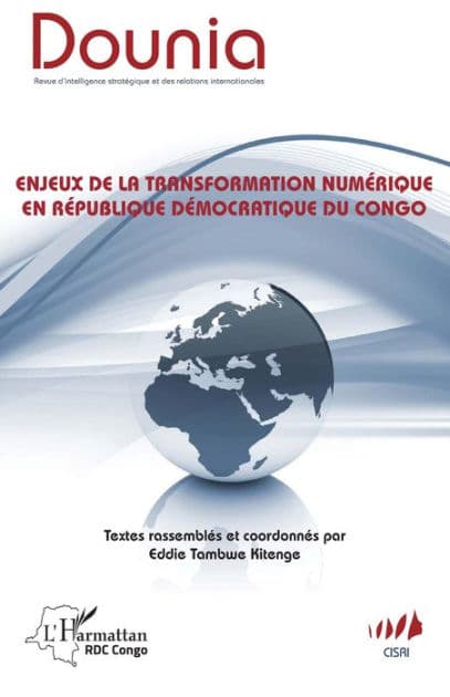 Enjeux de la transformation numérique en République démocratique du Congo by Eddie Tambwe Kitenge
