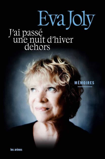 J'ai passé une nuit d'hiver dehors by Eva Joly