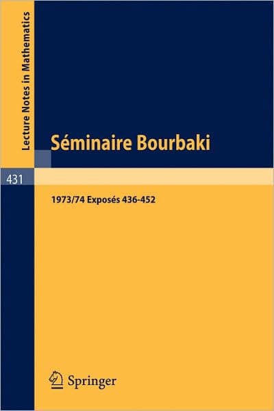 Séminaire Bourbaki: Vol. 1977/78. Exposés 507-524 Avec table par noms d'auteurs de 1967/68 a 1977/78 by N. Bourbaki