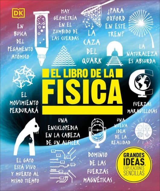 El libro de la f?sica (The Physics Book) by DK