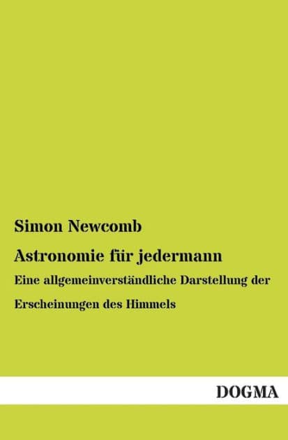 Astronomie Fur Jedermann by Simon Newcomb
