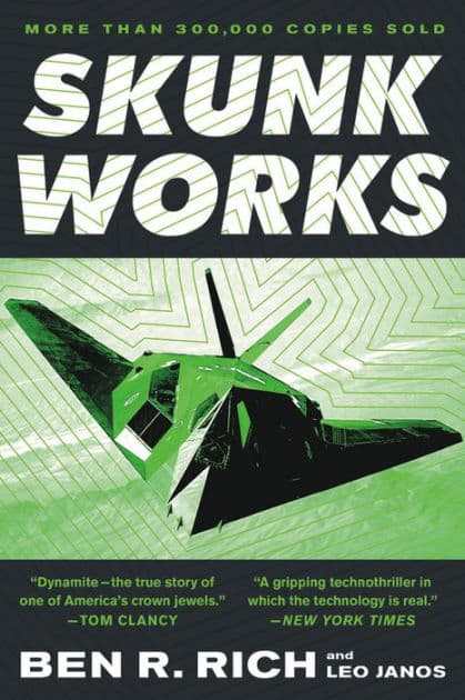 Skunk Works: A Personal Memoir of My Years of Lockheed by Leo Janos