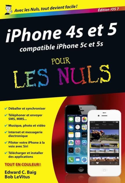 iPhone 4S et 5 édition iOS 7 Pour les Nuls by Edward C. Baig