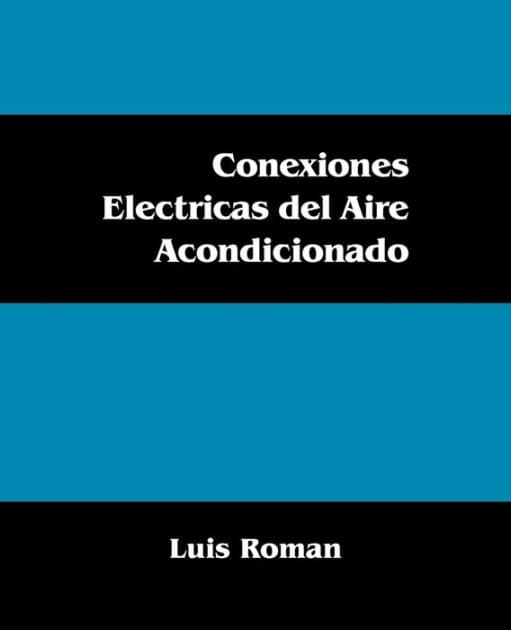 Conexiones Electricas del Aire Acondicionado by Luis Roman