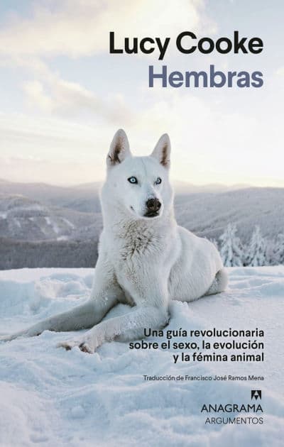 Hembras by Lucy Cooke