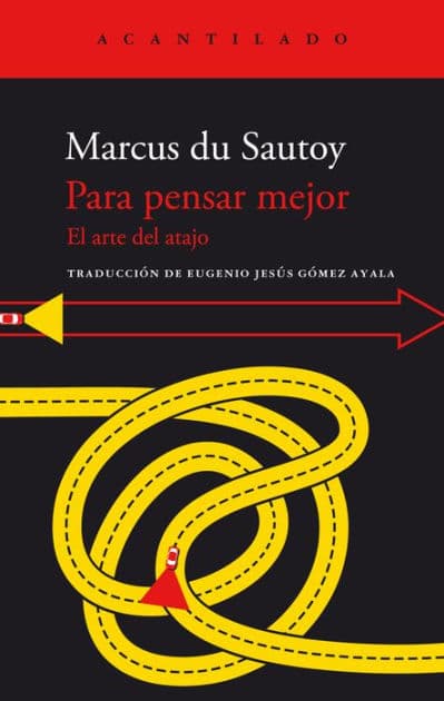 Para pensar mejor by Marcus Du Satoy