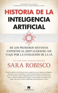Historia de la Inteligencia Artificial by Sara Robisco Cavite
