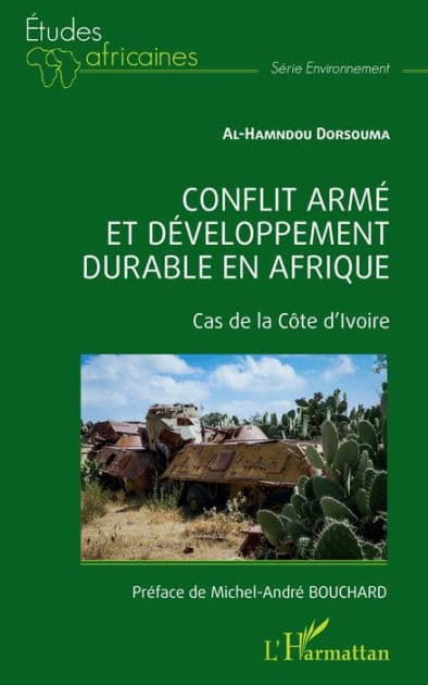 Conflit armé et développement durable en Afrique: Cas de la Côte d'Ivoire by Al-Hamndou Dorsouma