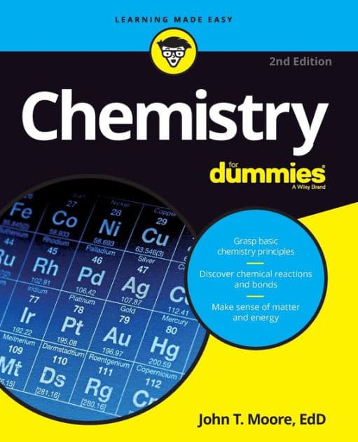 Chemistry For Dummies by John T. Moore