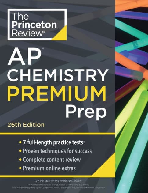 Princeton Review AP Chemistry Premium Prep, 26th Edition: 7 Practice Tests + Digital Practice Online + Content Review by The Princeton Review