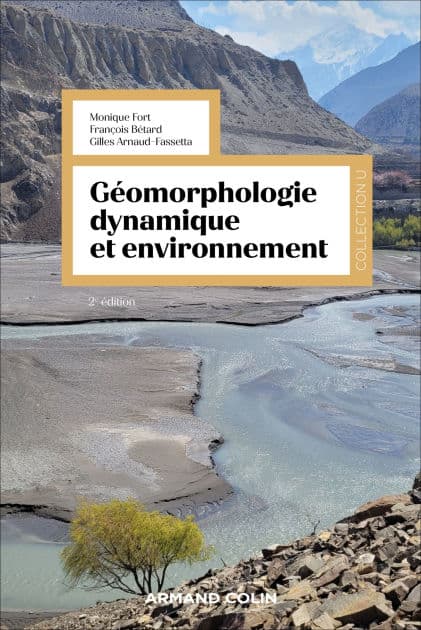 Géomorphologie dynamique et environnement - 2e éd. by Monique Fort
