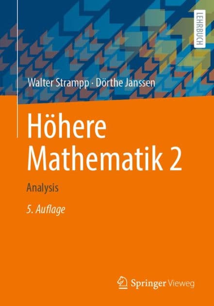 Hï¿½here Mathematik 2: Analysis by Walter Strampp