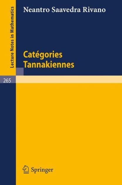 Categories Tannakiennes by N. Saavedra Rivano