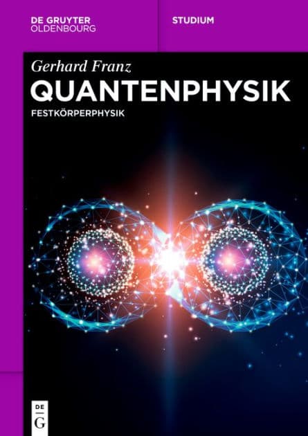 Quantenphysik: Festkörperphysik by Gerhard Franz