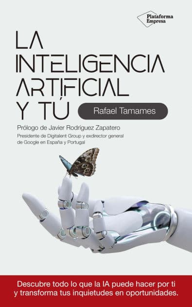 La inteligencia artificial y tú by Rafael Tamames