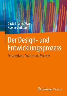 Der Design- und Entwicklungsprozess: Perspektiven, Ansätze und Modelle by David Charles Wynn