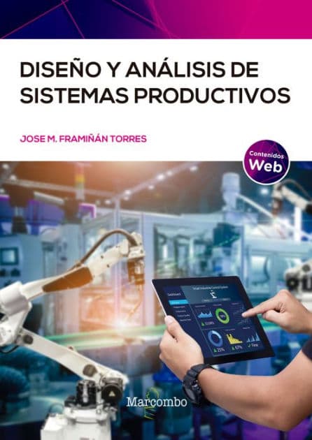 Diseño y análisis de sistemas productivos by Jose M. Framiñán Torres