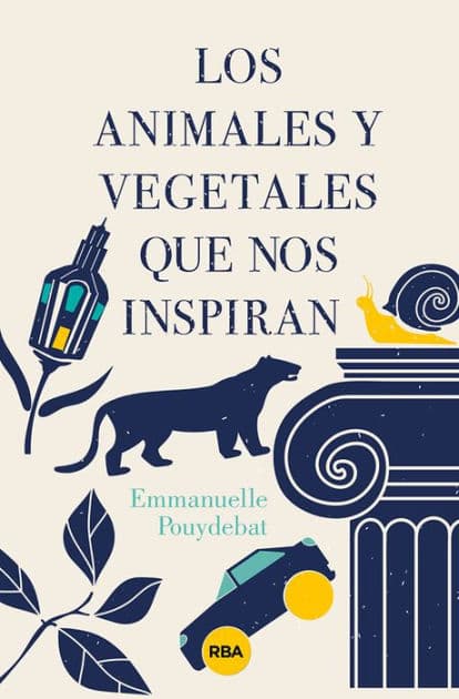 Los animales y vegetales que nos inspiran by Emmanuelle Pouydebat