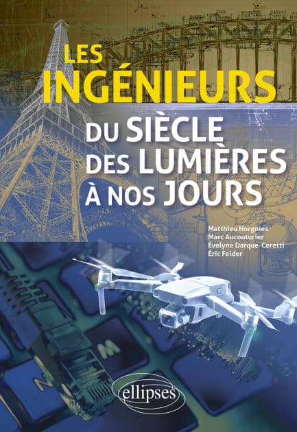 Les ingénieurs du siècle des Lumières à nos jours by Marc AUCOUTURIER
