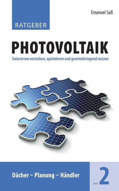 Ratgeber Photovoltaik, Band 2: Dächer - Planung - Händler by Emanuel Saï