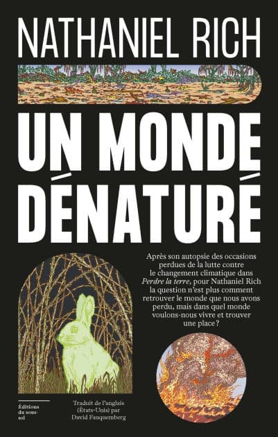 Un monde dénaturé by Nathaniel Rich