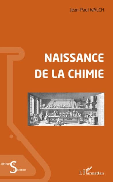 Naissance de la chimie by Jean-Paul Walch