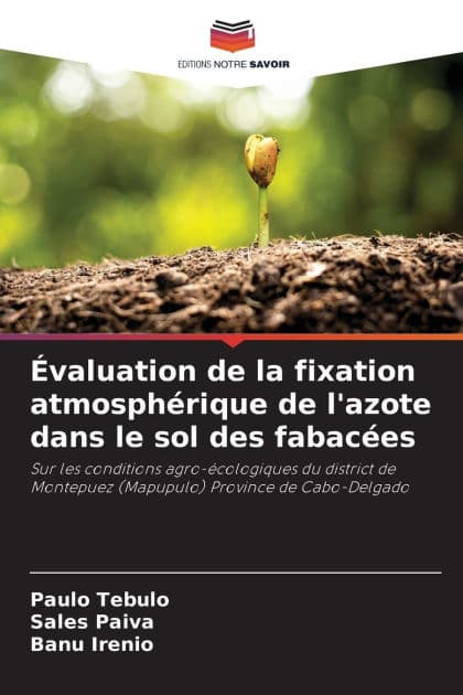 ï¿½valuation de la fixation atmosphï¿½rique de l'azote dans le sol des fabacï¿½es by Paulo Tebulo
