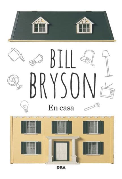 En casa by Bill Bryson
