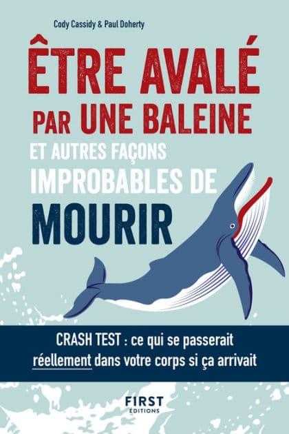 Être avalé par une baleine et autres façons improbables de mourir by Cody Cassidy