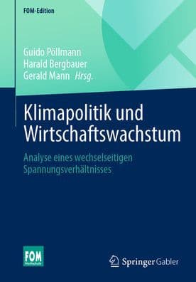 Klimapolitik und Wirtschaftswachstum: Analyse eines wechselseitigen Spannungsverhältnisses by Guido Pöllmann