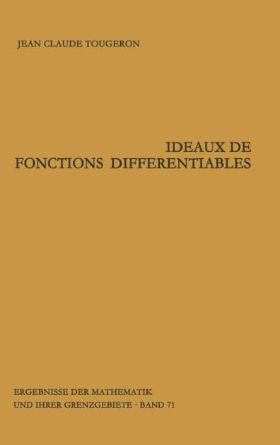 Ideaux de fonctions différentiables by Jean-Claude Tougeron