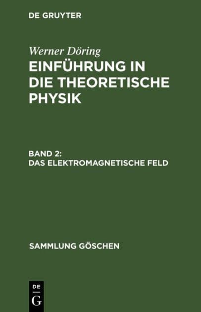 Das elektromagnetische Feld by Werner Döring