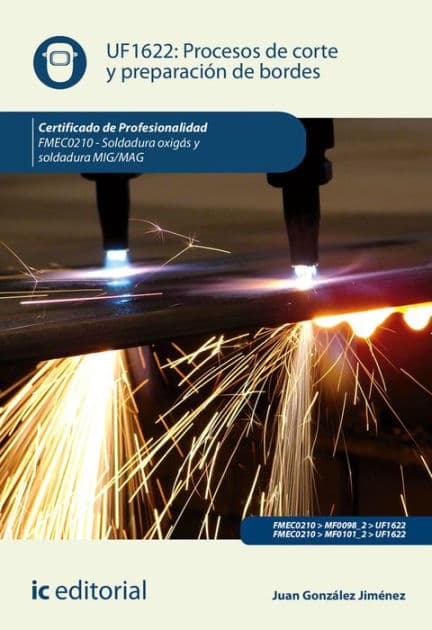 Procesos de corte y preparación de bordes. FMEC0210 by Juan González Jiménez