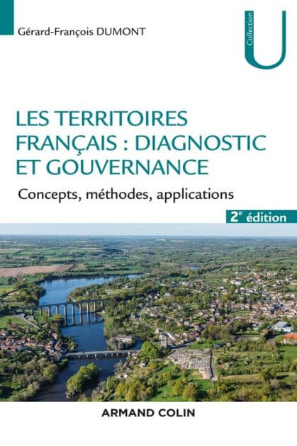 Les territoires : diagnostic et gouvernance - 2e éd.: Concepts, méthodes, applications by Gérard-François Dumont