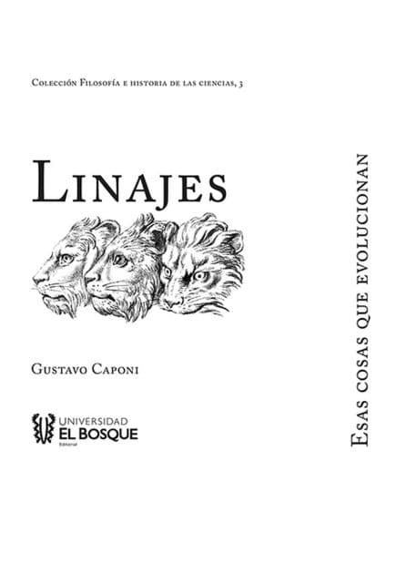 Linajes: Esas cosas que evolucionan by Gustavo Caponi